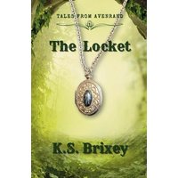 The Locket: Tales From Avenrand Book One - The Locket: Tales From Avenrand Book One - jetzt bei oelder-buchhandlung.de kaufen