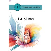 La pluma (Puedo leer con Paco, Band 7) - La pluma (Puedo leer con Paco, Band 7) - jetzt bei oelder-buchhandlung.de kaufen