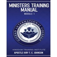 Ministers Training Manual - Ministers Training Manual - jetzt bei oelder-buchhandlung.de kaufen
