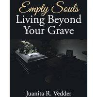Empty Souls Living Beyond Your Grave - Empty Souls Living Beyond Your Grave - jetzt bei oelder-buchhandlung.de kaufen