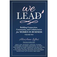 We Lead: Building Connection, Community, and Collaboration for WOMEN IN BUSINESS (Volume 2) - We Lead: Building Connection, Community, and Collaboration for WOMEN IN BUSINESS (Volume 2) - jetzt bei oelder-buchhandlung.de kaufen