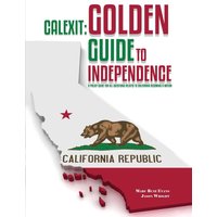 CALEXIT: Golden Guide to Independence - CALEXIT: Golden Guide to Independence - jetzt bei oelder-buchhandlung.de kaufen