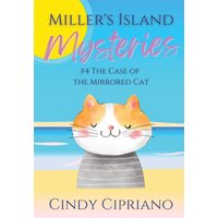 Miller's Island Mysteries 4 The Case of the Mirrored Cat - Miller's Island Mysteries 4 The Case of the Mirrored Cat - jetzt bei oelder-buchhandlung.de kaufen
