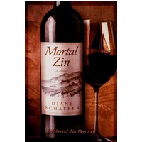 Mortal Zin: A Mystery Novel (A Mortal Zin Mystery, 1) - Mortal Zin: A Mystery Novel (A Mortal Zin Mystery, 1) - jetzt bei oelder-buchhandlung.de kaufen