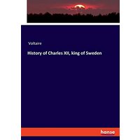 History of Charles XII, king of Sweden