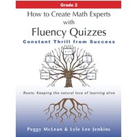 How to Create Math Experts with Fluency Quizzes Grade 2: Constant Thrill from Success (Perfect School Collection™ Resources) - How to Create Math Experts with Fluency Quizzes Grade 2: Constant Thrill from Success (Perfect School Collection™ Resources) - jetzt bei oelder-buchhandlung.de kaufen