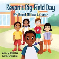Kevon's Big Field Day: We should all have a chance - Kevon's Big Field Day: We should all have a chance - jetzt bei oelder-buchhandlung.de kaufen