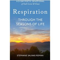Respiration--Through the Seasons of Life - Respiration--Through the Seasons of Life - jetzt bei oelder-buchhandlung.de kaufen