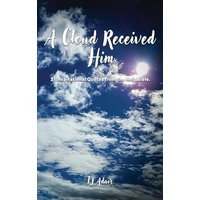 A Cloud Received Him - A Cloud Received Him - jetzt bei oelder-buchhandlung.de kaufen