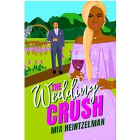 The Wedding Crush (The Fortemani Family, Band 2) - The Wedding Crush (The Fortemani Family, Band 2) - jetzt bei oelder-buchhandlung.de kaufen