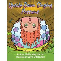 Updise-Down Singing Possums - Updise-Down Singing Possums - jetzt bei oelder-buchhandlung.de kaufen