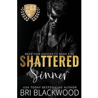 Shattered Sinner: A Dark Enemies to Lovers Billionaire College Romance (The Shattered Trilogy, Band 2) - Shattered Sinner: A Dark Enemies to Lovers Billionaire College Romance (The Shattered Trilogy, Band 2) - jetzt bei oelder-buchhandlung.de kaufen