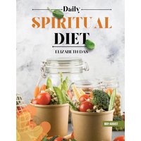 Daily Spiritual Diet 2nd Quarter May-August English - Daily Spiritual Diet 2nd Quarter May-August English - jetzt bei oelder-buchhandlung.de kaufen