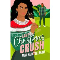 Last Christmas Crush (The Fortemani Family, Band 3) - Last Christmas Crush (The Fortemani Family, Band 3) - jetzt bei oelder-buchhandlung.de kaufen