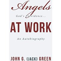 Angels at Work: God's Providence...An Autobiography - Angels at Work: God's Providence...An Autobiography - jetzt bei oelder-buchhandlung.de kaufen