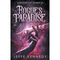 Rogue's Paradise (A Covenant of Thorns, Band 3) - Rogue's Paradise (A Covenant of Thorns, Band 3) - jetzt bei oelder-buchhandlung.de kaufen