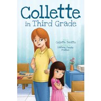 Collette in Third Grade - Collette in Third Grade - jetzt bei oelder-buchhandlung.de kaufen