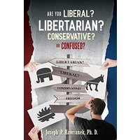 Are You Liberal, Libertarian, Conservative or Confused? - Are You Liberal, Libertarian, Conservative or Confused? - jetzt bei oelder-buchhandlung.de kaufen