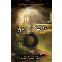 Who Is Able?: The Dana Louise Cryer Story - Who Is Able?: The Dana Louise Cryer Story - jetzt bei oelder-buchhandlung.de kaufen