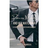 Princess Mandy and Her Watchman: A Fake Marriage Bodyguard Romance - Travel Version (The Ark of the Shadow-Workers, Band 2) - Princess Mandy and Her Watchman: A Fake Marriage Bodyguard Romance - Travel Version (The Ark of the Shadow-Workers, Band 2) - jetzt bei oelder-buchhandlung.de kaufen