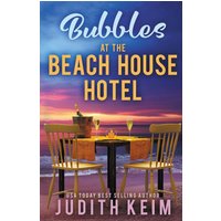 Bubbles at The Beach HOuse Hotel - Bubbles at The Beach HOuse Hotel - jetzt bei oelder-buchhandlung.de kaufen