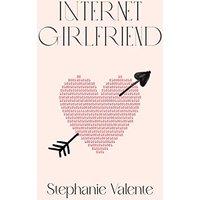 Internet Girlfriend - Internet Girlfriend - jetzt bei oelder-buchhandlung.de kaufen