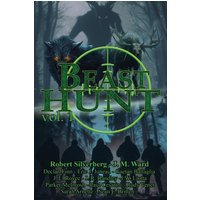 Beast Hunt: Volume 1 (J. R. Handley Presents, Band 3) - Beast Hunt: Volume 1 (J. R. Handley Presents, Band 3) - jetzt bei oelder-buchhandlung.de kaufen