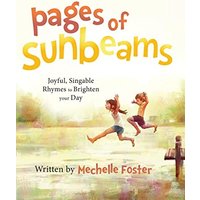 Pages of Sunbeams: Joyful, Singable Rhymes to Brighten your Day - Pages of Sunbeams: Joyful, Singable Rhymes to Brighten your Day - jetzt bei oelder-buchhandlung.de kaufen