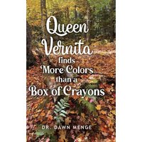 Queen Vernita Finds More Colors Than a Box of Crayons - Queen Vernita Finds More Colors Than a Box of Crayons - jetzt bei oelder-buchhandlung.de kaufen