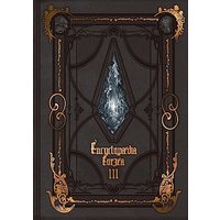 Encyclopaedia Eorzea ~The World of Final Fantasy XIV~ Volume III