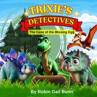Trixie's Detectives: The Case of the Missing Egg - Trixie's Detectives: The Case of the Missing Egg - jetzt bei oelder-buchhandlung.de kaufen