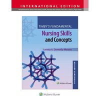 Timby's Fundamental Nursing Skills and Concepts - Timby's Fundamental Nursing Skills and Concepts - jetzt bei oelder-buchhandlung.de kaufen