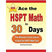 Ace the HSPT Math in 30 Days: The Ultimate Crash Course to Beat the HSPT Math Test - Ace the HSPT Math in 30 Days: The Ultimate Crash Course to Beat the HSPT Math Test - jetzt bei oelder-buchhandlung.de kaufen