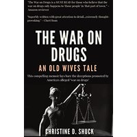 The War on Drugs: An Old Wives Tale - The War on Drugs: An Old Wives Tale - jetzt bei oelder-buchhandlung.de kaufen