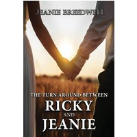 The Turn Around Between Ricky and Jeanie - The Turn Around Between Ricky and Jeanie - jetzt bei oelder-buchhandlung.de kaufen
