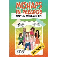 Mishaps in Paradise 1: Diary of an Island Girl - Mishaps in Paradise 1: Diary of an Island Girl - jetzt bei oelder-buchhandlung.de kaufen