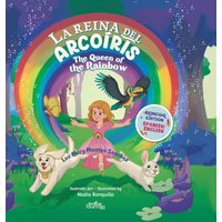 La Reina Del Arcoíris: The Queen of the Rainbow - La Reina Del Arcoíris: The Queen of the Rainbow - jetzt bei oelder-buchhandlung.de kaufen