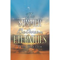 The Summer Between Eternities - The Summer Between Eternities - jetzt bei oelder-buchhandlung.de kaufen
