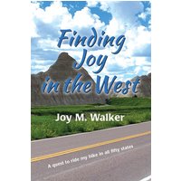 Finding Joy in the West: A Quest to Ride My Bike in All Fifty States - Finding Joy in the West: A Quest to Ride My Bike in All Fifty States - jetzt bei oelder-buchhandlung.de kaufen