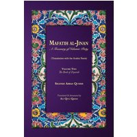 Mafatih al-Jinan: A Treasury of Islamic Piety: Volume Two: The Book of Ziyarah - Mafatih al-Jinan: A Treasury of Islamic Piety: Volume Two: The Book of Ziyarah - jetzt bei oelder-buchhandlung.de kaufen