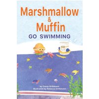 Marshmallow and Muffin Go Swimming (Marshmallow & Muffin, Band 1) - Marshmallow and Muffin Go Swimming (Marshmallow & Muffin, Band 1) - jetzt bei oelder-buchhandlung.de kaufen