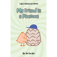 My Friend is a Pinecone - My Friend is a Pinecone - jetzt bei oelder-buchhandlung.de kaufen
