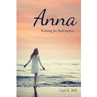 Anna: Waiting for Redemption - Anna: Waiting for Redemption - jetzt bei oelder-buchhandlung.de kaufen