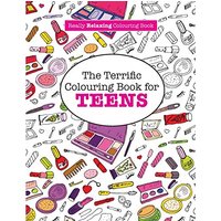 The Terrific Colouring Book for TEENS (A Really RELAXING Colouring Book)