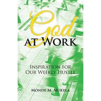 God at Work: Inspiration for Our Weekly Hustle - God at Work: Inspiration for Our Weekly Hustle - jetzt bei oelder-buchhandlung.de kaufen