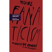 Fanaticism, or Mahomet the Prophet