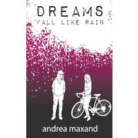 Dreams Fall Like Rain - Dreams Fall Like Rain - jetzt bei oelder-buchhandlung.de kaufen