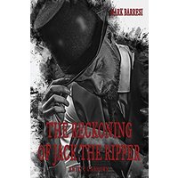 The Reckoning of Jack The Ripper: Entity Unknown - The Reckoning of Jack The Ripper: Entity Unknown - jetzt bei oelder-buchhandlung.de kaufen