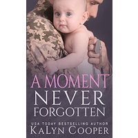 A Moment Never Forgotten (Never Forgotten Trilogy, Band 3) - A Moment Never Forgotten (Never Forgotten Trilogy, Band 3) - jetzt bei oelder-buchhandlung.de kaufen