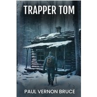Trapper Tom - Trapper Tom - jetzt bei oelder-buchhandlung.de kaufen
